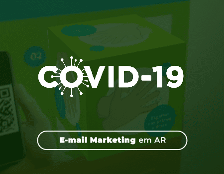 covid 19 email marketing em realidade aumentada