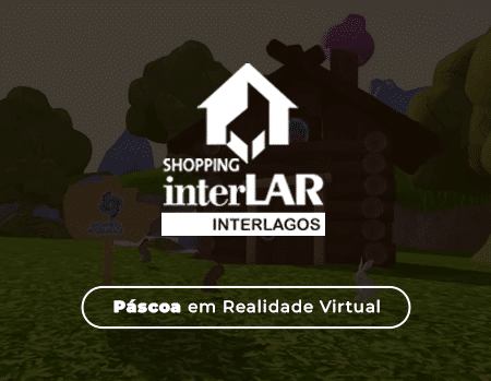 shopping interlagos pascoa em realidade virtual